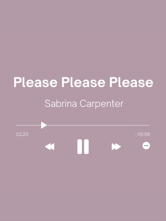 Please Please Please - Sabrina Carpenter